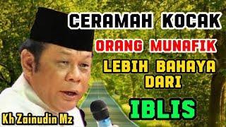 Ciri Ciri Manusia Munafik ‼️ Ceramah KH Zainudin MZ Super Lucu Penuh Ilmu