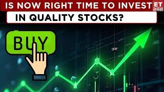 Is Now the Right Time to Invest in Quality Stocks Amid Market Pressure & Volatility? | Business News