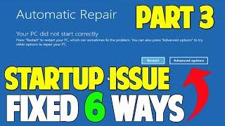 How to FIX Automatic Repair Loop and Startup Repair in Windows 10 - 6 Ways - PART 3