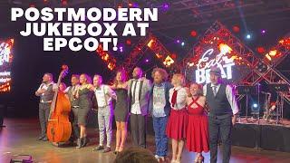 Postmodern Jukebox at Epcot | Eat to the Beat Concert Series | 9/26/2022