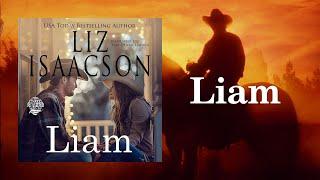 Book 3 - Liam (Seven Sons Ranch Romance) - Clean Romance Full-Length Audiobook