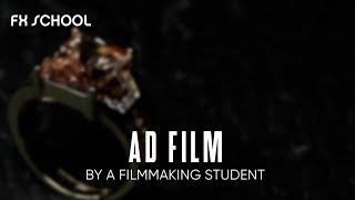 AD film by an FX School Film Student