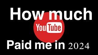 How much my small channel made on YouTube in 2024