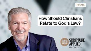 How Should Christians Relate to God’s Law?