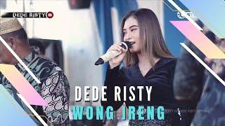 WONG IRENG Voc DEDE RISTY I LIVE MUSIC “DEDE RISTY” GANJENE PANTURA I