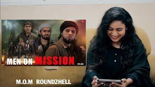 MEN ON MISSION | MOM | ROUND2HELL |  REACTION By Aafreen Shaikh