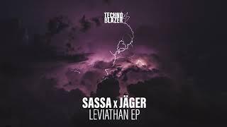 Sassa & Jäger feat. Airis Vasilieva - Leviathan [Technoblazer]