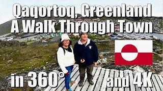 360° Qaqortoq, Greenland - Walking Through Town in 4K