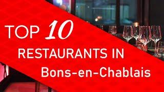 Top 10 best Restaurants in Bons-en-Chablais, France