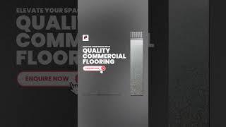 Elevate Your Space with Quality Commercial Flooring