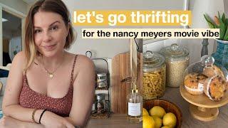 THRIFT SHOPPING + Haul - Nancy Meyers Kitchen Makeover - Cottage Core Aesthetic on a Budget