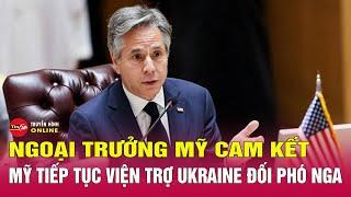 Tin tức chiến sự Nga Ukraine 14/11: Ngoại trưởng Mỹ cam kết tăng cường hỗ trợ Ukraine | Tin24h