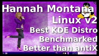 Hannah Montana Linux v2 KDE Benchmarked - New Leader in Linux!