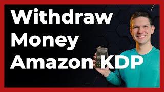 How to Withdraw Your Amazon KDP Payment To Your Bank Account (2024)