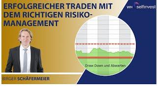 Erfolgreicher Traden mit dem richtigen Risikomanagement mit Birger Schäfermeier