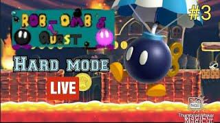 LIVE Rob-Omb`s Quest #3- Ate zerar