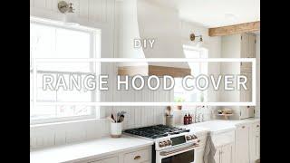 How to Build A Range Hood Cover