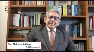 Professor. Mahmoud Allam The Knowledge Hub Universities President Congratulations message