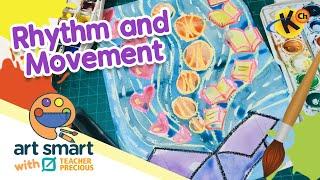 Design Principles: Rhythm and Movement | Art Smart with Teacher Precious