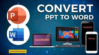 Convert PowerPoint To Word Document On Any Device (iOS, Android, PC, Mac)