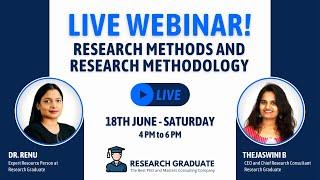 Live Webinar on Research Methods and Research Methodology by Research Graduate