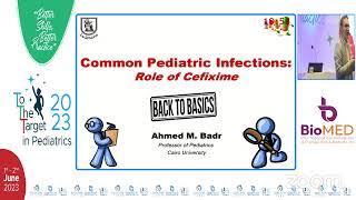 Common Pediatric Infections Prof Ahmed Badr