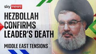 Hezbollah confirms death of its leader Hassan Nasrallah