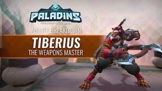 Paladins - Ability Breakdown - Tiberius, The Weapons Master