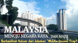 Malaysia's Leap Towards a Rich and Developed Country | Tour Kuala Lumpur City 2024