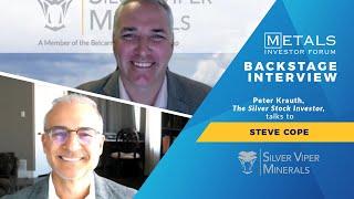 Peter Krauth talks to Steve Cope of Silver Viper Minerals at the Sep. 2021 Metals Investor Forum