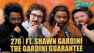 The Gardini Guarantee feat. Shawn Gardini | PitM #276