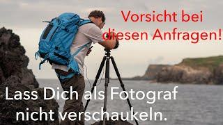 So wirst Du als Fotograf ausgenutzt. Achte auf solche Anfragen!