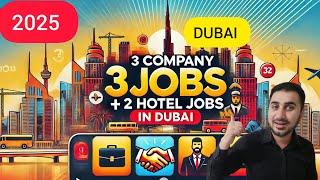 JOBS IN DUBAI UAE   3 COMPANIES + 2 HOTELS JOBS | FOUGHTY1