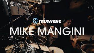 MixWave: Mike Mangini