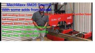 MechMaxx SM-26 Sawmill Review Mike's Additions. Great Sawmill and add on Ideas.