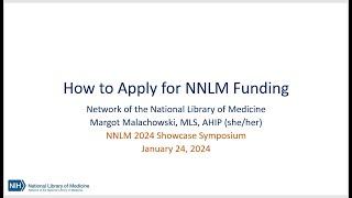 1/24/24 - Day 1 - Session 1 - How to Apply for NNLM Funding