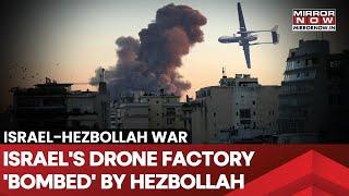 Hezbollah 'Bombs' Israel's Arms Production Factory; Residents Fear For Safety | Watch