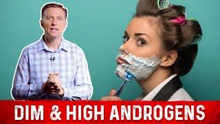 Using DIM for High Androgens to Help with Facial Hair, Cystic Acne, and Alopecia - Dr. Berg