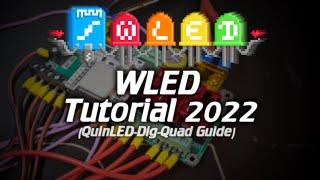 QuinLED WLED tutorial 2022 - QuinLED-Dig-Quad setup from scratch, with Ethernet!