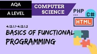 AQA A’Level Basics of functional programming