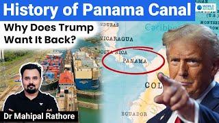 History of Panama Canal l Why is Trump Angry Over It? Mahipal Singh Rathore | World Affairs