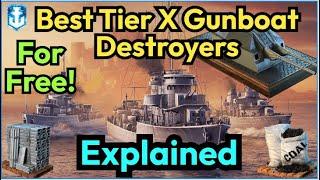 These Are Some Of The Best Tier X Gunboat Destroyers You Can Get For Free | World of Warships