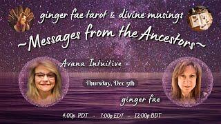 ~Messages from Spirit~ with Avana & ginger fae~