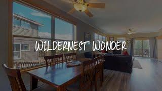 Wildernest Wonder Review - Silverthorne , United States of America