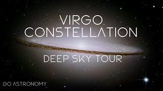 Virgo Constellation Deep Sky Tour: Galaxies & More Galaxies