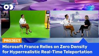 Microsoft France Relies on the Zero Density Technology for Hyperrealistic Real-Time Teleportation