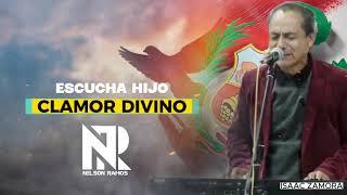 ESCUCHA HIJO/ MINISTERIO CLAMOR DIVINO