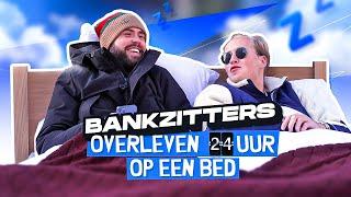 BANKZITTERS OVERLEVEN 24 UUR OP EEN BED