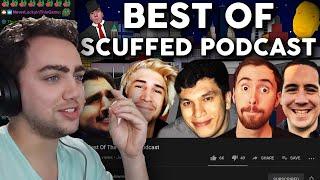 Mizkif Reacts to BEST OF THE SCUFFED PODCAST!