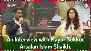 An Interview Of Mayor Sukkur | Pakistan Literature Festival Sukkur 2 | ACPKHI